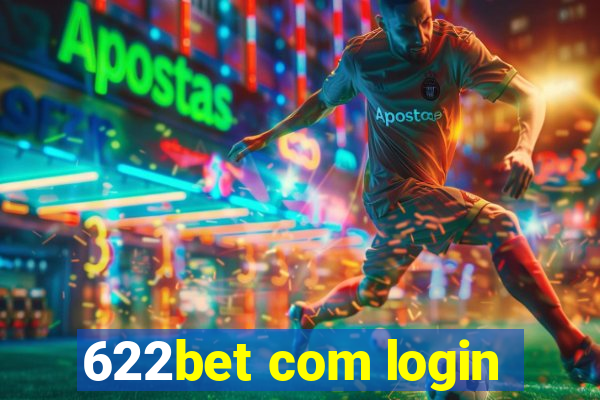 622bet com login